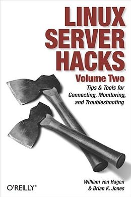 E-Book (epub) Linux Server Hacks, Volume Two von William Von Hagen