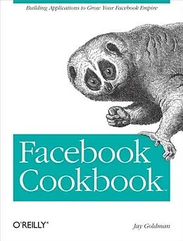 E-Book (epub) Facebook Cookbook von Jay Goldman