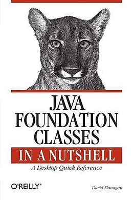 E-Book (pdf) Java Foundation Classes in a Nutshell von David Flanagan