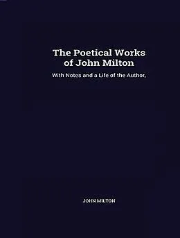 E-Book (epub) The Poetical Works of John Milton von John Milton