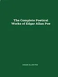 E-Book (epub) The Complete Poetical Works of Edgar Allan Poe von Edgar Allan Poe