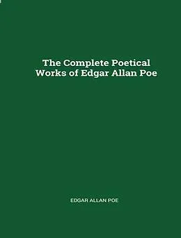 E-Book (epub) The Complete Poetical Works of Edgar Allan Poe von Edgar Allan Poe