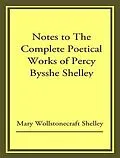 E-Book (epub) The Complete Poetical Works of Percy Bysshe Shelley von Percy Bysshe Shelley