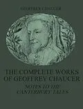 E-Book (epub) The Complete Works of Geoffrey Chaucer von Geoffrey Chaucer