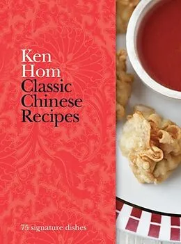 E-Book (epub) Classic Chinese Recipes von Ken Hom