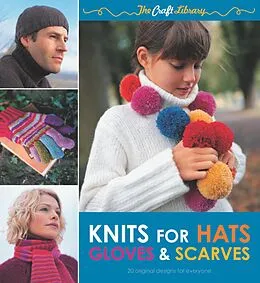 E-Book (epub) Craft Library: Knits for Hats, Gloves &amp; Scarves von Louisa Harding