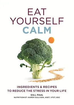 E-Book (epub) Eat Yourself Calm von Gill Paul