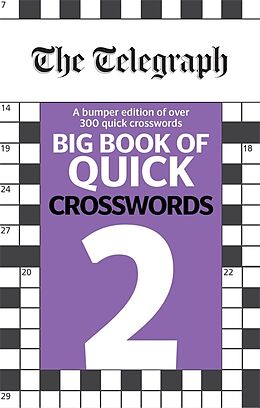 Couverture cartonnée The Telegraph Big Book of Quick Crosswords 2 de Telegraph Media Group Ltd