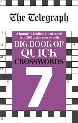 Couverture cartonnée The Telegraph Big Book of Quick Crosswords 7 de Telegraph Media Group Ltd