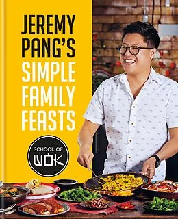 E-Book (epub) Jeremy Pang's School of Wok: Simple Family Feasts von Jeremy Pang