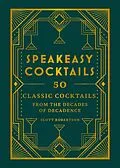 E-Book (epub) Speakeasy Cocktails von Scott Robertson