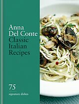 Livre Relié Classic Italian Recipes de Anna del Conte