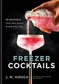 E-Book (epub) Freezer Cocktails von J. M. Hirsch