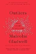 Fester Einband Outliers: The Story of Success von Malcolm Gladwell