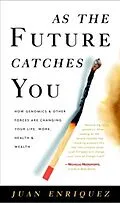 E-Book (epub) As the Future Catches You von Juan Enriquez