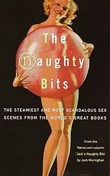 Kartonierter Einband The Naughty Bits von Jack Murnighan