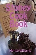 Couverture cartonnée Stoney Cook Book de Marisa Williams