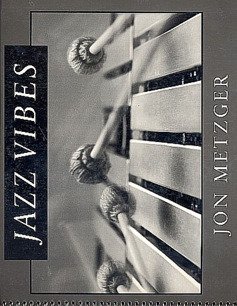 The Art and language of Jazz Vibes