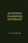 Fester Einband Hayward's Unabridged Dictionary von C. J. S. Hayward