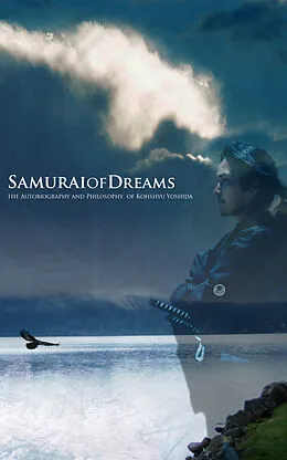 E-Book (epub) Samurai of Dreams von Kohshyu Yoshida