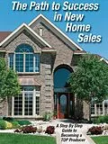 E-Book (epub) Path to Success in New Home Sales von Tom Daddario