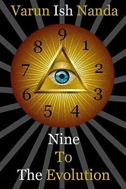 E-Book (epub) Nine To The Evolution von Varun Ish Nanda