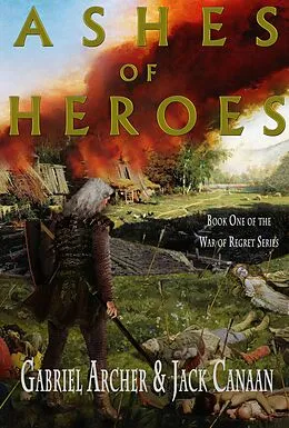 E-Book (epub) Ashes of Heroes von Gabriel Archer