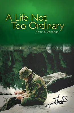 E-Book (epub) Life Not Too Ordinary von Deck Savage