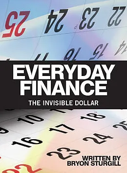 E-Book (epub) Everyday Finance: The Invisible Dollar von Bryon K Sturgill
