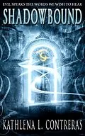 E-Book (epub) Shadowbound von Kathlena L. Contreras