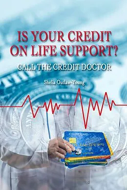 E-Book (epub) Is Your Credit On Life Support? von Shelia Outlaw-Young
