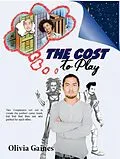 E-Book (epub) The Cost to Play (Slivers of Love, #2) von Olivia Gaines