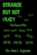 E-Book (epub) Strange But Not Crazy von Dr. Ann L. Ingman