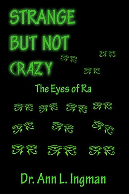 E-Book (epub) Strange But Not Crazy von Dr. Ann L. Ingman