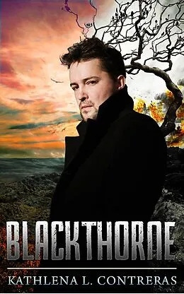E-Book (epub) Blackthorne von Kathlena L. Contreras