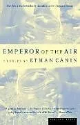 Kartonierter Einband Emperor of the Air von Ethan Canin