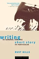 Kartonierter Einband Writing in General and the Short Story in Particular von Rust Hills