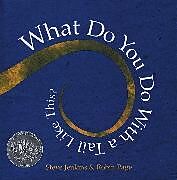 Fester Einband What Would You Do With a Tail Like This? von Steve; Page, Robin Jenkins