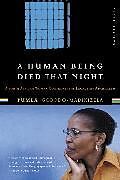 Couverture cartonnée A Human Being Died That Night de Pumla Gobodo-Madikizela