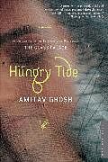 Kartonierter Einband The Hungry Tide von Amitav Ghosh