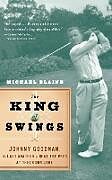 Couverture cartonnée The King of Swings de Michael Blaine