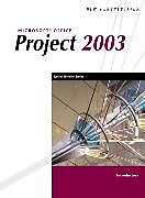 Kartonierter Einband New Perspectives on Microsoft Office Project 2003, Introductory von Rachel Biheller Bunin