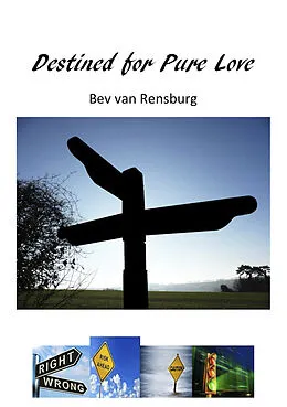 E-Book (epub) Destined for Pure Love von Bev van Rensburg
