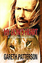 eBook (epub) My Lion's Heart de Gareth Patterson