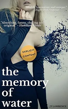 E-Book (epub) The Memory of Water von Jt Lawrence