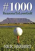 E-Book (epub) 1000 Reasons to love golf von Nick Herbert