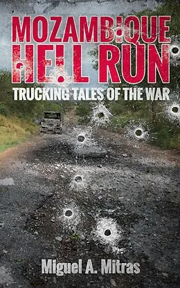 E-Book (epub) Mozambique Hell Run von Miguel A. Mitras