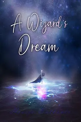 E-Book (epub) A Wizard's Dream von Hrvoje Butkovic