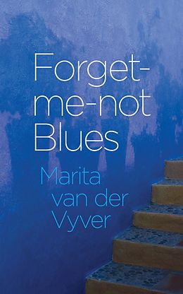 eBook (epub) Forget-me-not-Blues de Marita Van Der Vyver