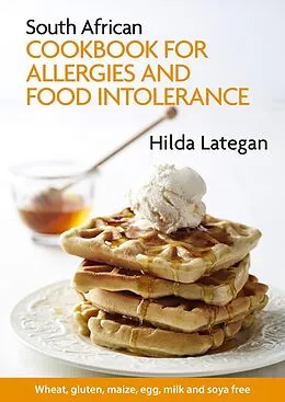 E-Book (epub) SA cookbook for allergies and food intolerance von Hilda Lategan